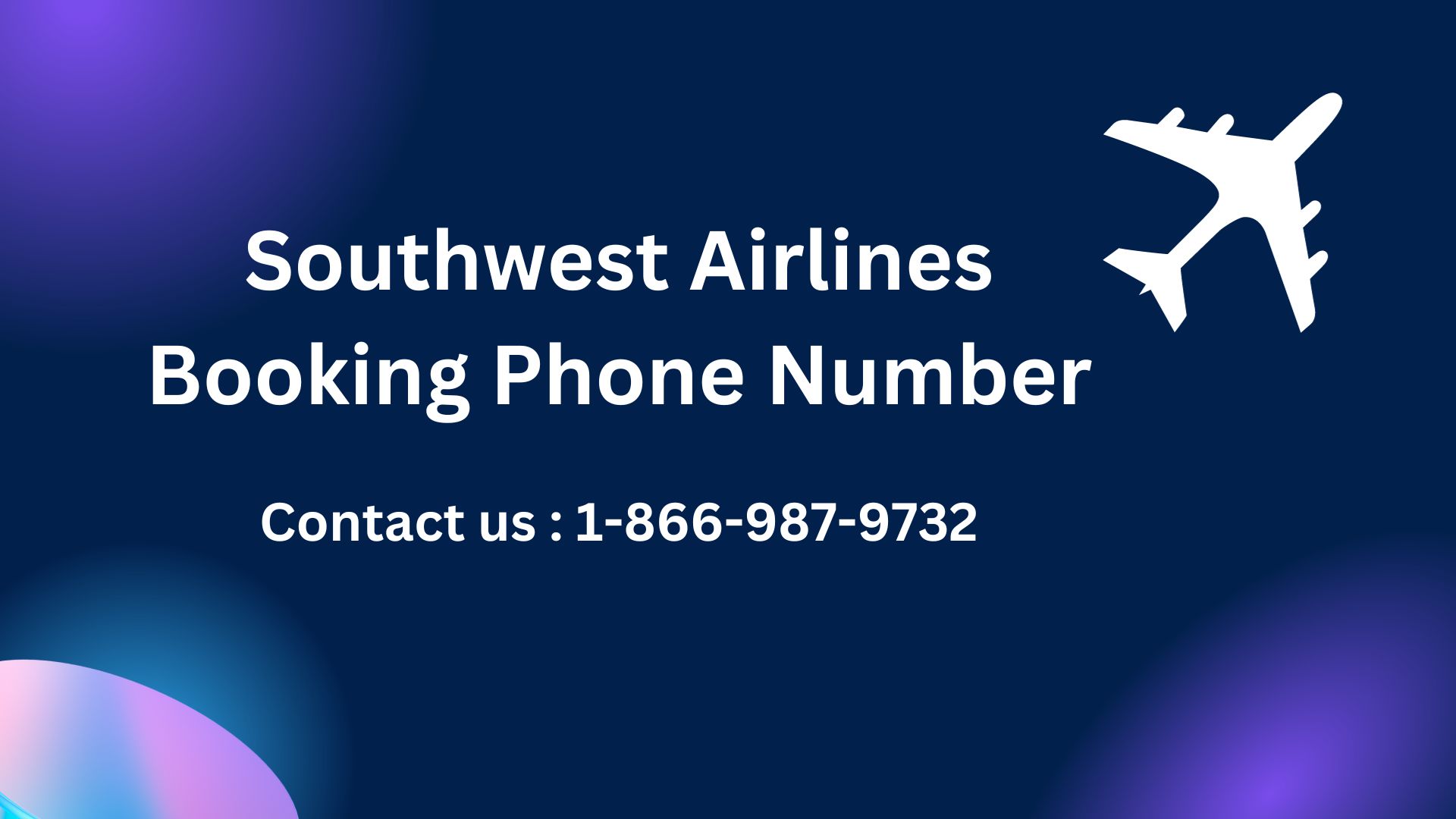 Southwest Airlines Booking Phone Number